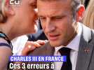 Charles III en France : ces trois erreurs que le couple Macron doit éviter de faire