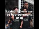 Ligue des champions : Le débrief express de PSG-Dortmund (2-0)
