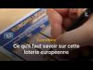 Euromillions : ce qu'il faut savoir sur la loterie européenne
