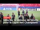 Séville - Lens : le RCL fait son grand retour en Ligue des Champions