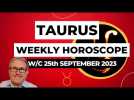 Taurus Horoscope Weekly Astrology from 25th September 2023