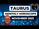 Taurus Horoscope November 2023. A Relationship Matter Will Be Resolved, One and For All.