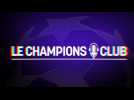 Champions Club - Episode 1 - 18 septembre 2023