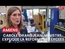 A Amiens, la ministre Carole Grandjean vient expliquer la réforme du lycée professionnel