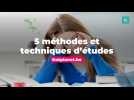 5 méthodes et techniques d'études