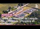 Centre de rétention de Lesquin: « On pourrait faire nettement mieux en matière d hygiène et d entretien »