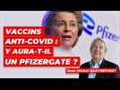 Vaccins anti-covid : y aura-t-il un Pfizergate ?