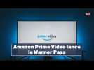 Amazon Prime Video lance le Warner Pass