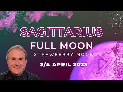 Sagittarius Strawberry Full Moon 3/4 June, 2023 - Supercharged Conversations + Forecast All Signs