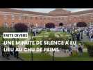 La minute de silence en hommage à l'infirmière décédé au CHU de Reims a commencé à 13 h 30