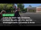 L'avis d'un militant du vélo en ville sur les aménagements cyclables à Arras