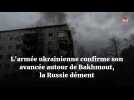 L'armée ukrainienne confirme son avancée autour de Bakhmout, la Russie dément