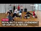 Le Royal Battle kids, une compétition de danse hip-hop dans l'Aube