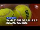 Roland-Garros : comment devenir ramasseur de balles ?