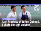 Festival de Cannes : Juan Arbelaez et Julien Duboué, 2 chefs amis en cuisine