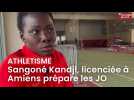 Athlétisme itv Sangoné KandjI athlète Amiens UC qui prépare JO