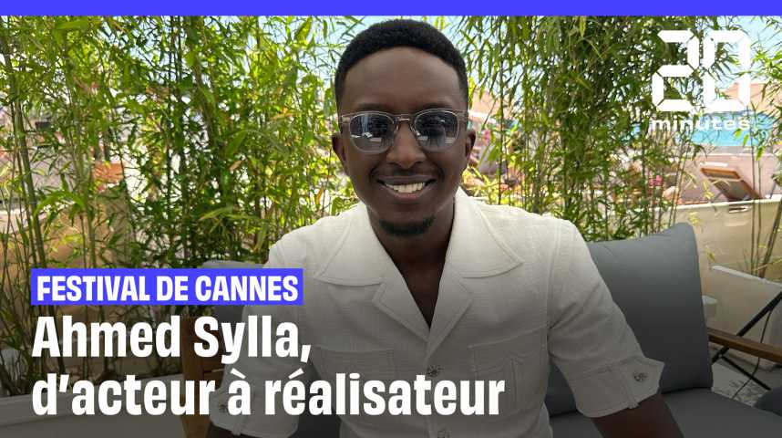 Festival de Cannes 2023 : Ahmed Sylla, d'acteur à réalisateur pour l'Adami