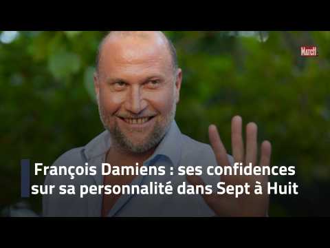 VIDEO : Franois Damiens : ses confidences sur sa personnalit dans Sept  Huit