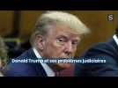 Donald Trump et ses problèmes judiciaires en cours