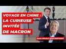 Voyage en Chine : la curieuse invitée de Macron