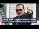 Johnny Depp, son grand retour au cinéma dans le film d'une réalisatrice française