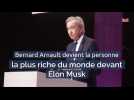 Bernard Arnault devient la personne la plus riche du monde devant Elon Musk