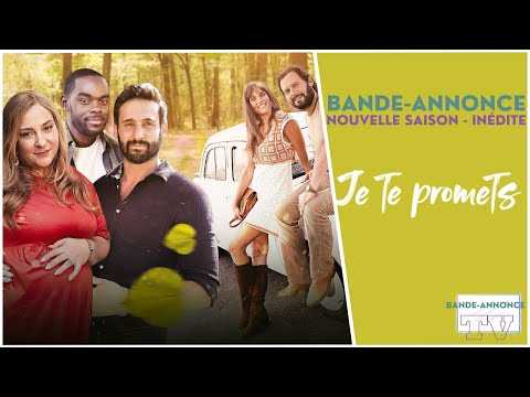 Je te promets Saison 3 - Bande-Annonce TF1