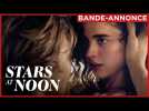 STARS AT NOON | Bande-annonce