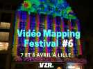 Le Video Mapping Festival à Lille