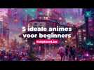 5 ideale animes voor beginners