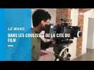 La Cité du Film du Mans : mode d'emploi