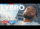 Lybro | Freestyle Booska Oozaru