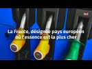La France, désignée pays européen où l'essence est la plus cher