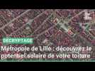 Métropole de Lille : découvrez le potentiel solaire de votre toiture