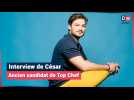 Interview de César, ancien candidat de Top Chef