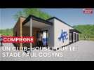 Un club-house pour le stade Paul-Cosyns de Compiègne