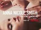 Celle que vous croyez connaître : Anna Nicole Smith : Coup de coeur de Télé 7