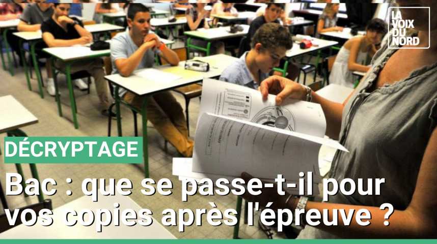 Bac : comment sont réparties les copies pour la correction ? - La Voix
