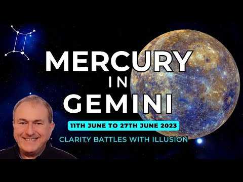 Mercury In Gemini 11th to 27th June 2023  - Clarity Battles With Illusion + Zodiac Sign Forecasts...