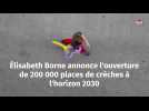Élisabeth Borne annonce l'ouverture de 200 000 places de crèches à l'horizon 2030