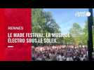 VIDEO. A Rennes, le Made festival, la musique électro sous le soleils titre