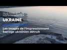 Guerre en Ukraine : Les images du barrage hydroélectrique détruit