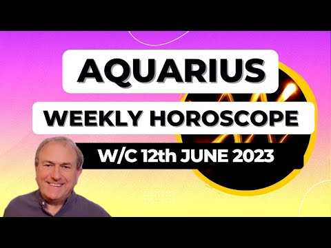Aquarius Horoscope Weekly Astrology from 12th June 2023