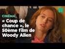 Woody Allen dévoile la bande-annonce de « Coup de chance », son 50ème film