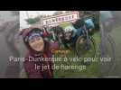 Paris-Dunkerque à vélo pour voir le jet de harengs