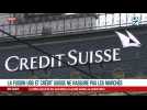 La fusion UBS et Crédit Suisse ne rassure pas les marchés