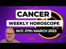 Cancer Horoscope Weekly Astrology from 27th March 2023