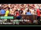 Lille - Nantes : le LOSC réussit sa première à Pierre-Mauroy face au FC Nantes