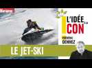 L'idée à la con : le jet-ski