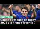 Coupe du monde de rugby 2023 : la France favorite ?